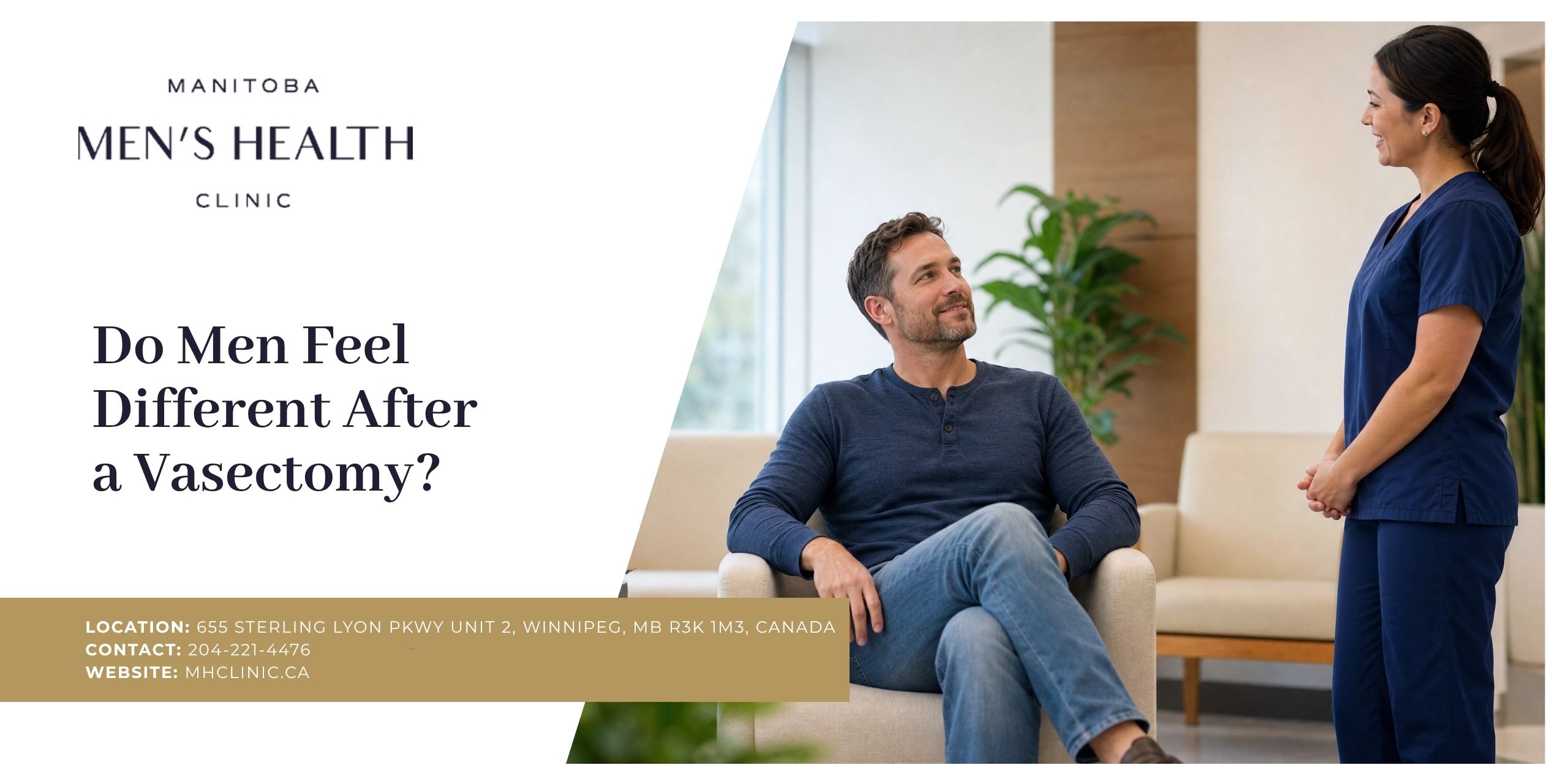 Do Men Feel Different After a Vasectomy | Vasectomy in Manitoba | Meh Health Clinic Manitoba